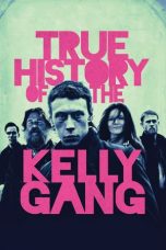 Nonton True History of the Kelly Gang (2019) Sub Indo