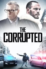 Nonton The Corrupted (2019) Sub Indo