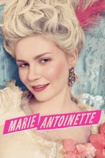 Nonton Marie Antoinette (2006) Sub Indo