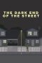 The Dark End of the Street (2020)