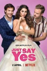 Just Say Yes (2021)