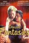 Deviant Fantasies (2006)