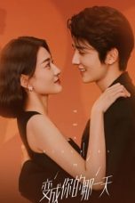 Nonton Drama China The Day of Becoming You (2021) Sub Indo Dramaqu