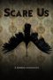 Nonton Film Scare Us (2021) Sub Indo