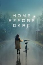 Nonton Serial Barat Home Before Dark Sub Indo TV Series Sobatkeren