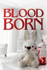 Nonton Film Blood Born (2021) Sub Indo