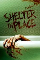 Nonton Film Shelter in Place (2021) Sub Indo