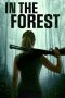 Nonton Film In the Forest (2022) Sub Indo