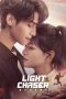 Nonton Drama China Light Chaser Rescue (2022) Sub Indo