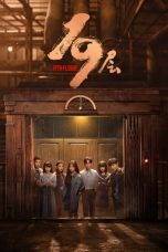 Nonton Drama China 19th Floor (2024) Sub Indo