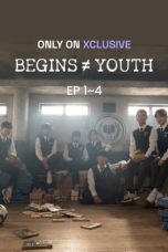 Nonton Drama Korea BEGINS ≠ YOUTH (2024) Sub Indo