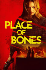 Film Place of Bones (2024) Sub Indo