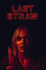 Nonton Film Last Straw (2024) Sub Indo